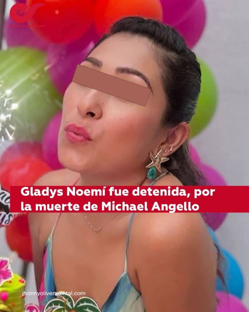 Exigen prisión para Gladis "N", presunta homicida del joven Michael Ángello