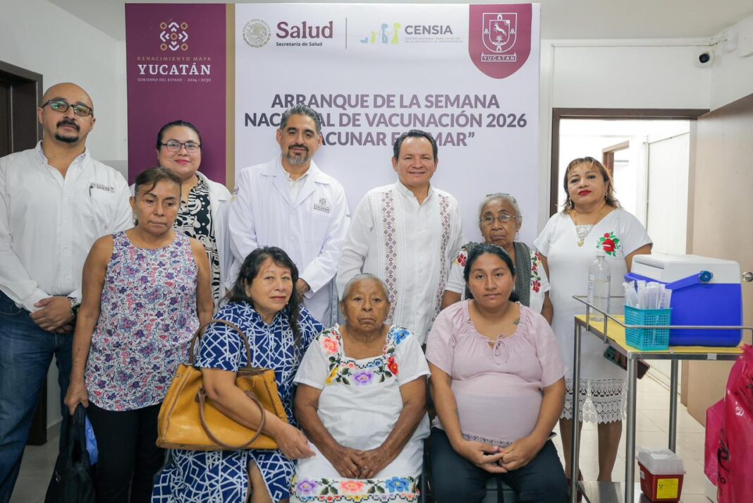 “Vacunar es Amar”: Yucatán inicia la Semana Nacional de Vacunación 2026 con programa por la salud / Joaquín Díaz Mena
